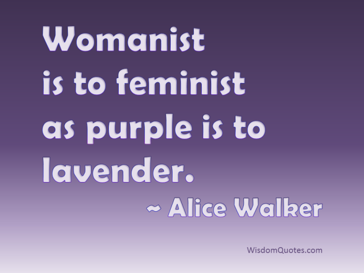 Alice_Walker_quote_womanist